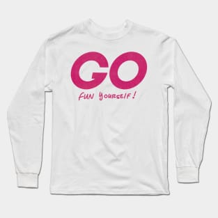 GO Long Sleeve T-Shirt